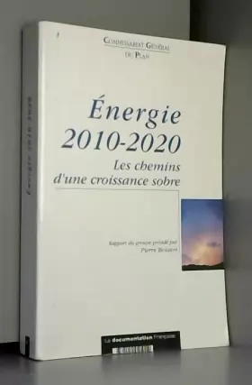 Couverture du produit · Énergie 2010-2020 : Les chemins d'une croissance sobre, rapport du groupe plénier