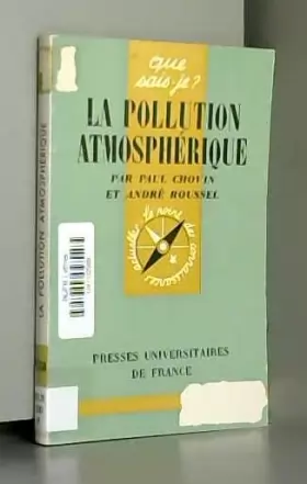 Couverture du produit · La pollution atmosphérique (Que sais-je ?)