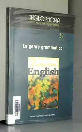 Couverture du produit · Anglophonia, N° 32/2012 : Le genre grammatical