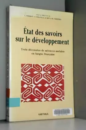 Couverture du produit · Etat des savoirs sur le développement : Trois décennies de sciences sociales en langue française
