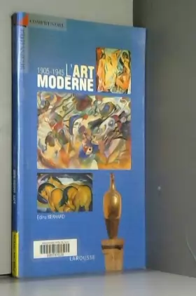 Couverture du produit · L'art moderne, 1905-1945