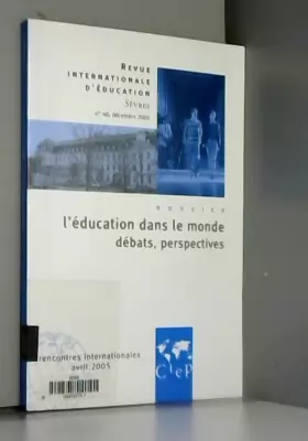Couverture du produit · L'éducation dans le monde - Débats, perspectives - Revue internationale d'éducation Sèvres 40
