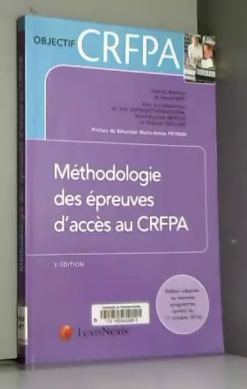 Couverture du produit · Méthodologie des épreuves d'accès au CRFPA: Préface du Bâtonnier Marie-Aimée Peyron