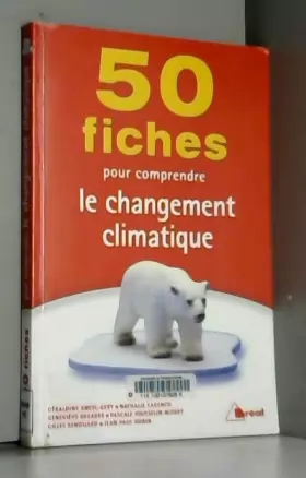 Couverture du produit · 50 fiches pour comprendre le changement climatique