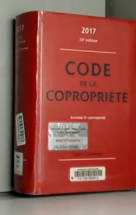 Couverture du produit · Code de la copropriété 2017, commenté - 26e éd.
