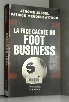 Couverture du produit · La face cachée du foot business