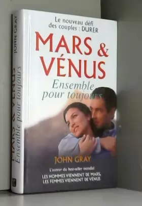 Couverture du produit · Mars et Vénus ensemble pour toujours