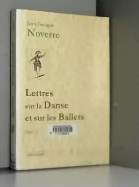 Couverture du produit · Lettres sur la Danse et sur les Ballets: Tome 2, Lettres 10 à 15
