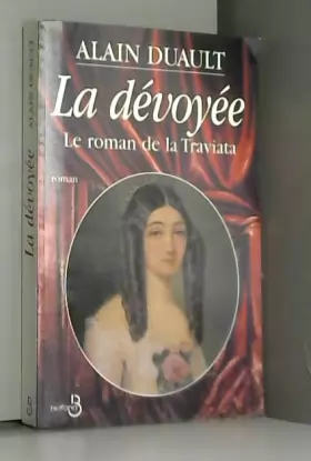 Couverture du produit · LA DEVOYEE. Le roman de la Traviata
