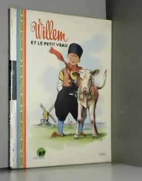 Couverture du produit · Willem et le petit veau