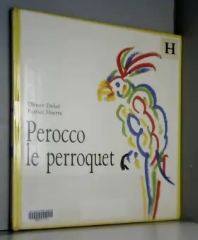 Couverture du produit · Perocco le perroquet
