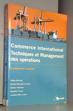 Couverture du produit · Commerce international techniques et management des opérations. 1re et 2e année