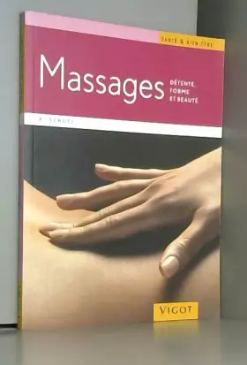 Couverture du produit · Massages : Détente, forme et beauté