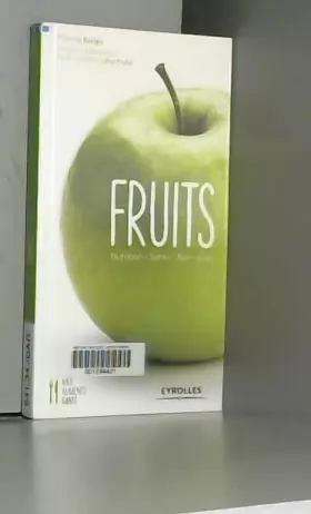Couverture du produit · Fruits : Nutrition - Santé - Bien-être