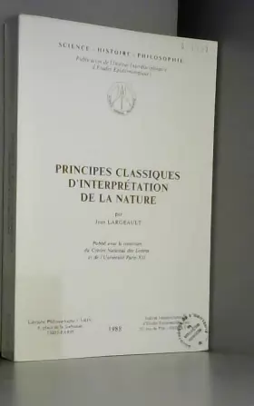 Couverture du produit · Principes classiques d'interprétation de la nature (Science, histoire, philosophie)