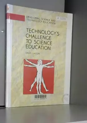 Couverture du produit · Technology's Challenge to Science Education: Cathedral, Quarry or Company Store?