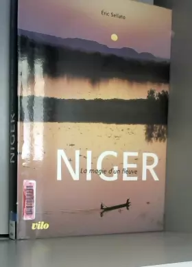 Couverture du produit · Niger, la magie d'un fleuve