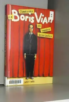 Couverture du produit · Chansons de Boris Vian en Bandes dessinées