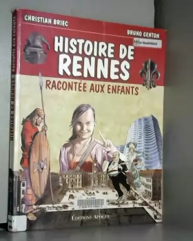 Couverture du produit · Histoire de Rennes racontée aux enfants