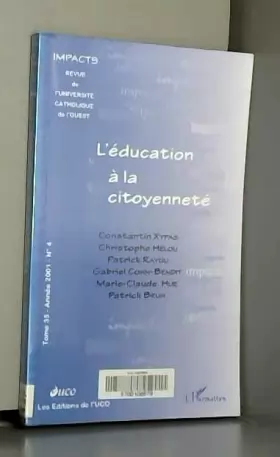 Couverture du produit · Impacts tome 35 n.4 annee 2001 : l'education a citoyenneté