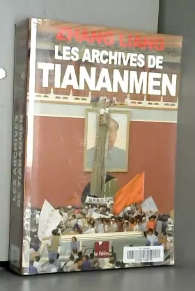 Couverture du produit · Les Archives de Tiananmen