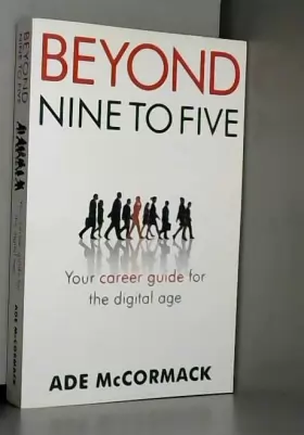 Couverture du produit · Beyond 9 to 5: Your career guide for the digital age