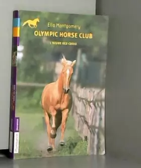 Couverture du produit · Olympic horse club, Tome 4 : L'heure des choix
