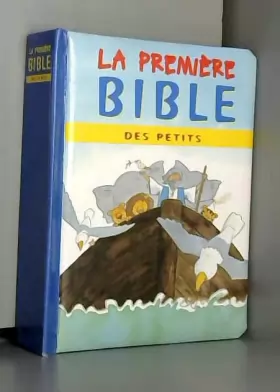 Couverture du produit · La Première bible des petits - pages cartonnées