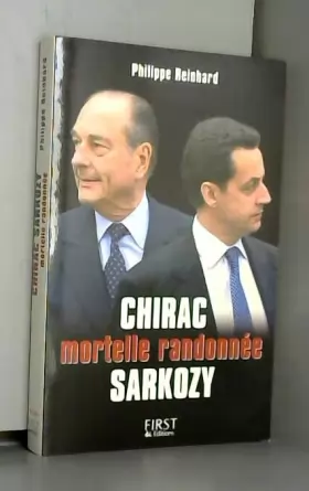 Couverture du produit · Chirac Sarkozy : Mortelle randonnée