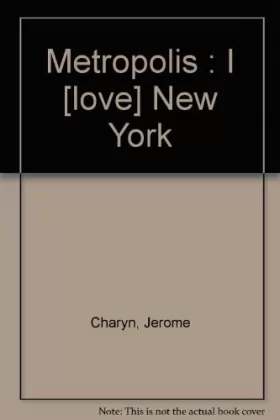 Couverture du produit · Metropolis : I [love] New York