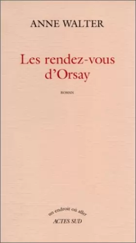 Couverture du produit · Les rendez-vous d'Orsay
