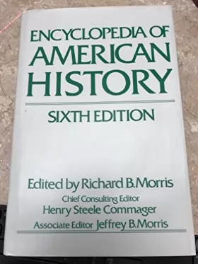 Richard B. Morris - Encyclopedia of American History
