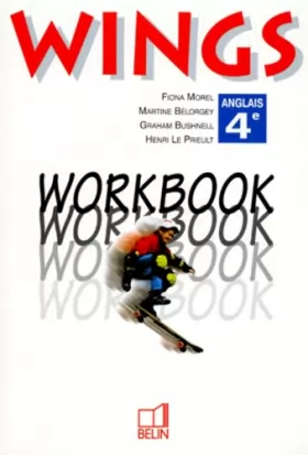 Fiona Morel - Wings : Anglais, 4e (Workbook)