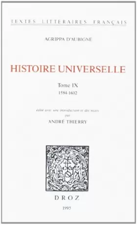 Théodore Agrippa d' Aubigné - Histoire universelle