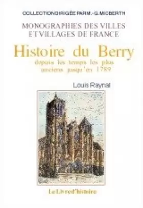 Couverture du produit · Histoire du Berry, depuis les temps les plus anciens jusqu'en 1789, tome 2