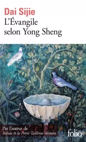 Dai Sijie - L’Évangile selon Yong Sheng
