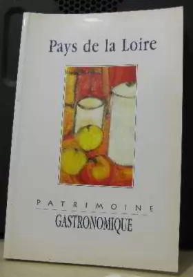 Couverture du produit · Pays de la Loire patrimoine gastronomique