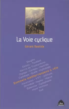 Gérard Bastide - La Voie cyclique