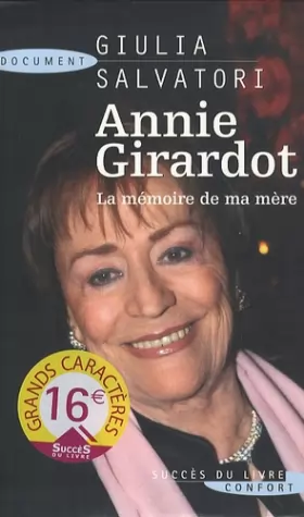 Couverture du produit · Annie Girardot: La mémoire de ma mère