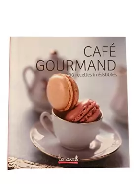 Couverture du produit · Café Gourmand (30 recettes irrésistibles)