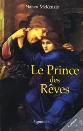 Nancy McKenzie et Jacques Guiod - Le Prince des Rêves