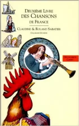 Couverture du produit · Deuxième livre des chansons de France de Claudine Sabatier ,Roland Sabatier,Anne Bouin ( 3 juin 1987 )