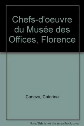 Couverture du produit · Chefs-d'oeuvre du Musée des Offices, Florence
