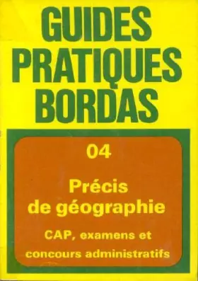 Couverture du produit · Précis de géographie: C. A. P. , examens et concours administratifs