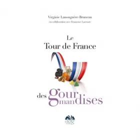 Couverture du produit · Le tour de France des gourmandises
