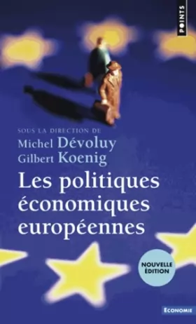 Couverture du produit · Les politiques économiques européennes