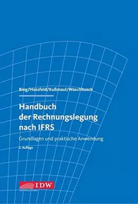 Couverture du produit · Handbuch der Rechnungslegung nach IFRS: Grundlagen und praktische Anwendung