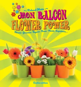 Couverture du produit · MON BALCON FLOWER POWER