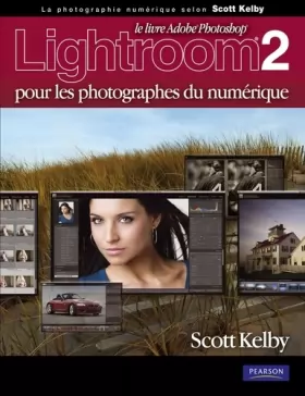 Couverture du produit · Lightroom 2 pour les photographes du numérique