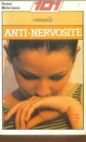 Couverture du produit · 101 conseils anti-nervosité